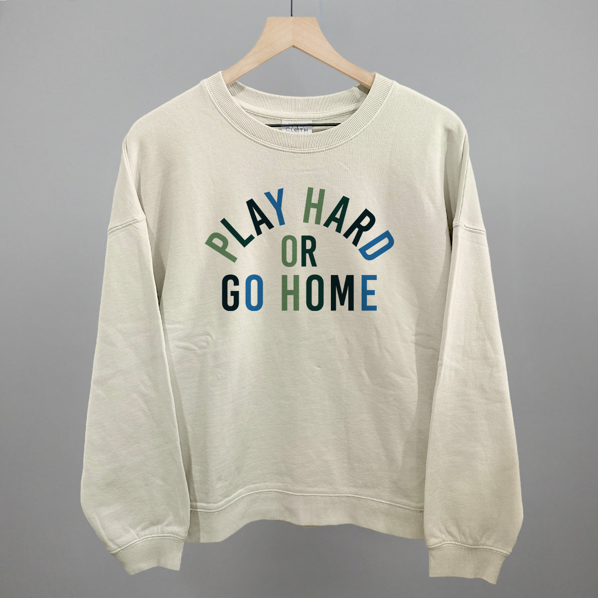 Motivational Graphic Tee & Sweatshirt – Unisex, Play Hard Or Go Home