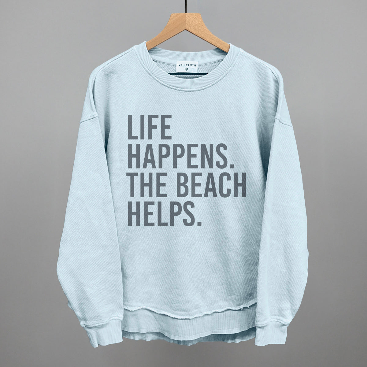Beach Graphic Tee & Sweatshirt – Unisex, Life Happens The Beach Helps